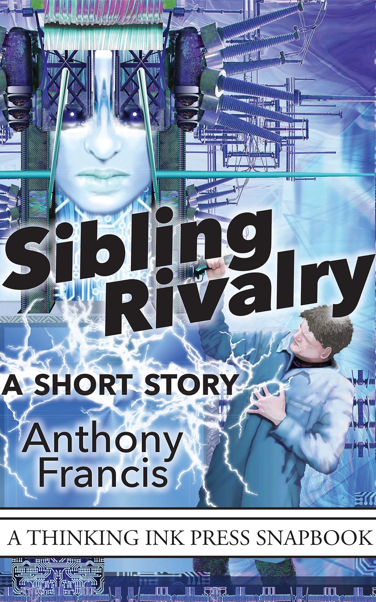 Sibling Rivalry: A Short Story