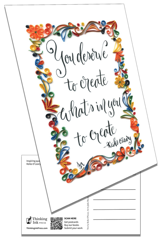 Quote Postcard: You deserve to create